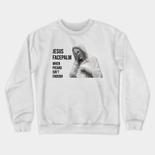 Jesus Facepalm Crewneck Sweatshirt